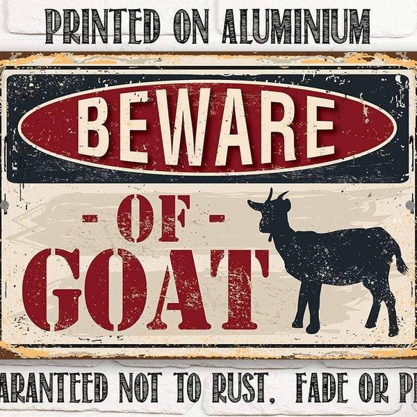 Beware of Goat - Metal Sign