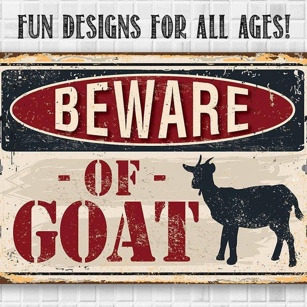 Beware of Goat - Metal Sign