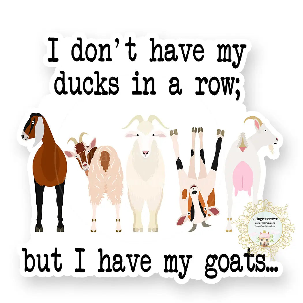 Goat - Ducks in A Row Vinyl Decal Sticker