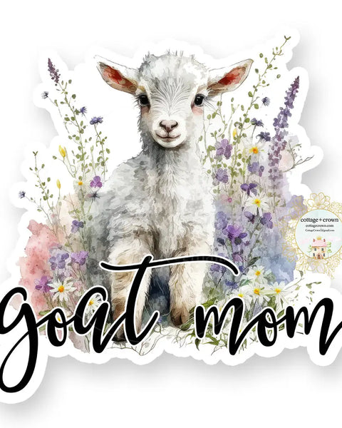 Goat Mom Vinyl Decal Sticker