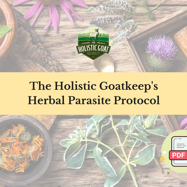 The Holistic Goatkeep's Parasite Protocol Complete Recipe Download