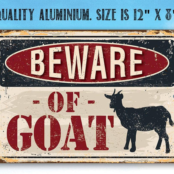 Beware of Goat - Metal Sign