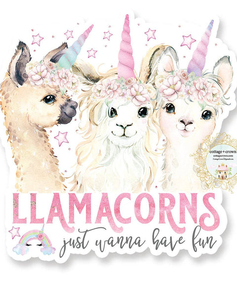 Llamacorns Just Wanna Have Fun Llama Vinyl Decal Sticker
