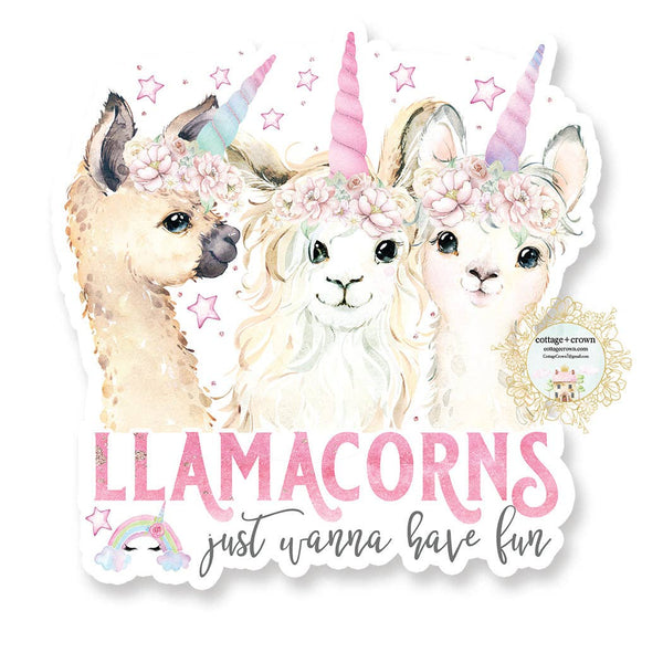 Llamacorns Just Wanna Have Fun Llama Vinyl Decal Sticker