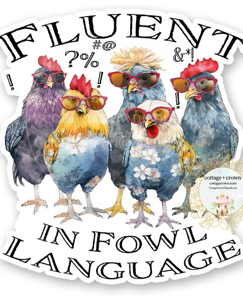 Chicken Fowl Language Vinyl Decal Sticker